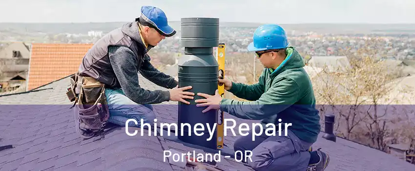  Chimney Repair Portland - OR